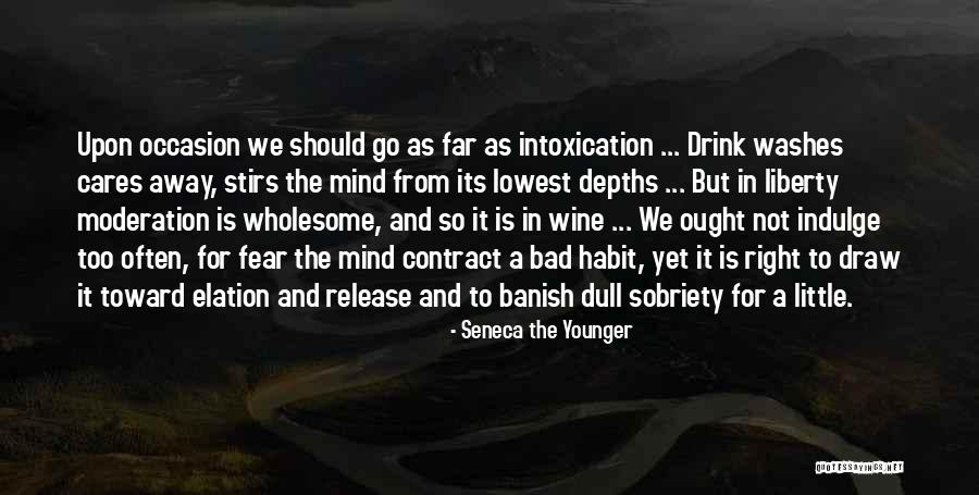 Intoxication Quotes By Seneca The Younger Intoxication Quotes By Seneca The Younger