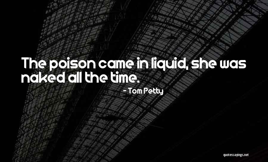 Intoxispell Quotes By Tom Petty Intoxispell Quotes By Tom Petty