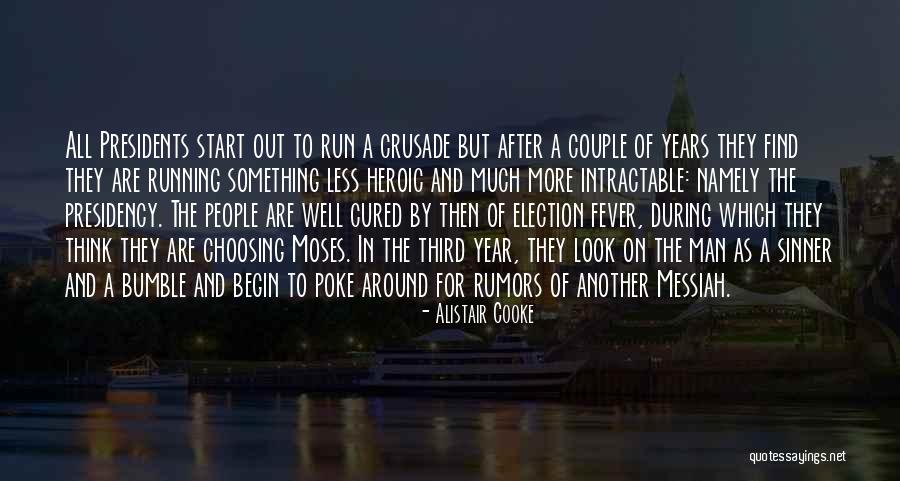 Intractable Quotes By Alistair Cooke Intractable Quotes By Alistair Cooke