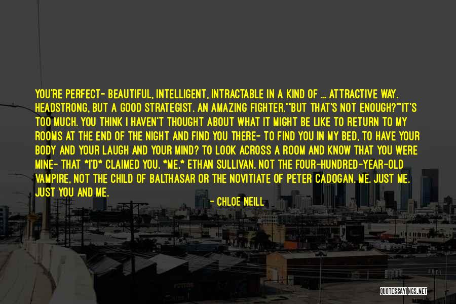 Intractable Quotes By Chloe Neill Intractable Quotes By Chloe Neill