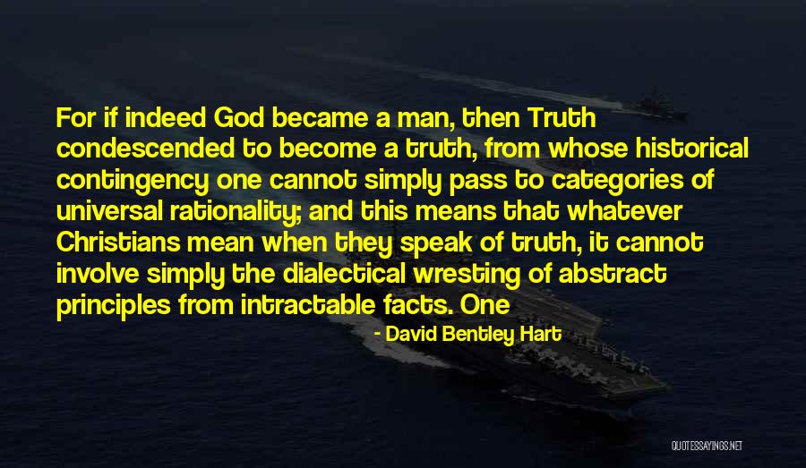 Intractable Quotes By David Bentley Hart Intractable Quotes By David Bentley Hart