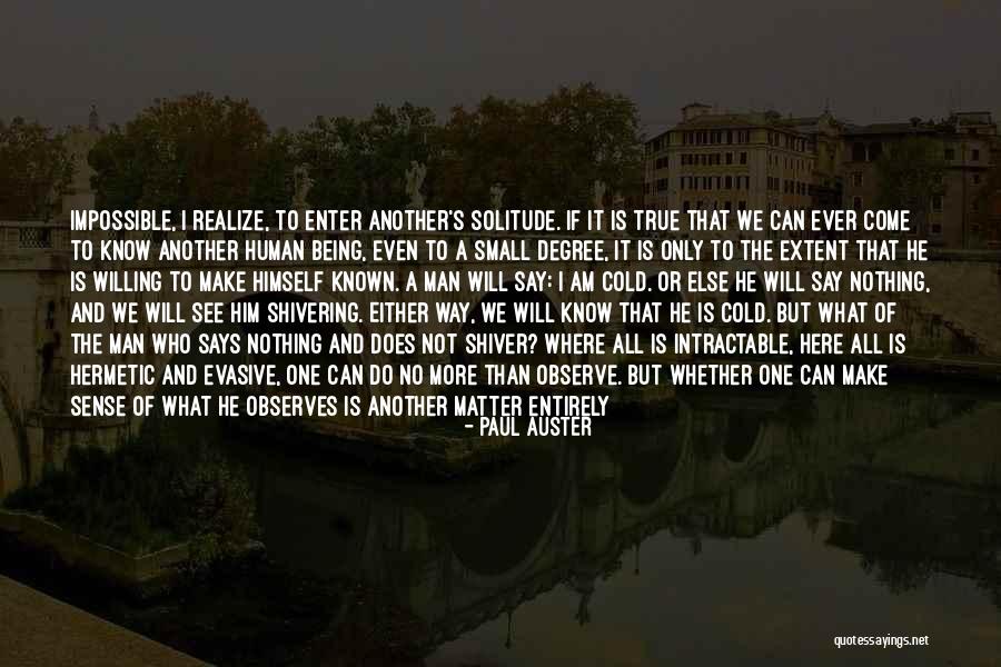 Intractable Quotes By Paul Auster Intractable Quotes By Paul Auster