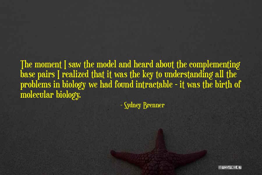 Intractable Quotes By Sydney Brenner Intractable Quotes By Sydney Brenner
