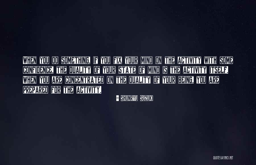 Intramuscularly Vaccine Quotes By Shunryu Suzuki Intramuscularly Vaccine Quotes By Shunryu Suzuki