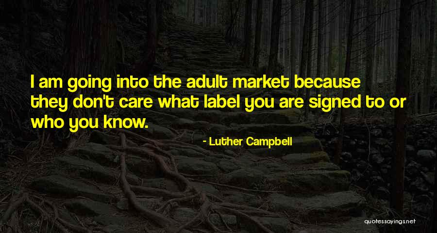 Intransitive Quotes By Luther Campbell Intransitive Quotes By Luther Campbell