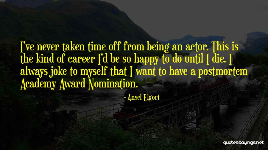 Intraparenchymal Hemorrhage Quotes By Ansel Elgort Intraparenchymal Hemorrhage Quotes By Ansel Elgort