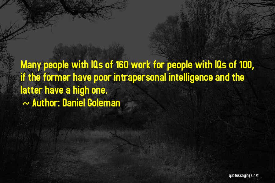 Intrapersonal Quotes By Daniel Goleman