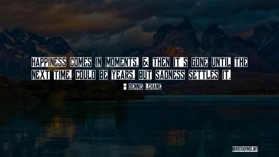 Intrapsychological Plane Quotes By Dennis Lehane Intrapsychological Plane Quotes By Dennis Lehane