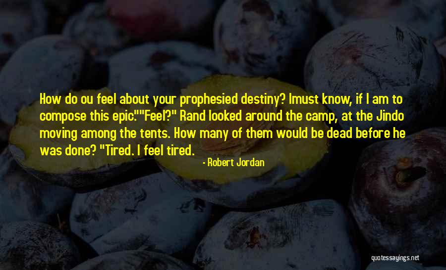 Intrarea Dragonului Quotes By Robert Jordan Intrarea Dragonului Quotes By Robert Jordan