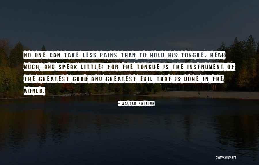 Intreaba Preotul Quotes By Walter Raleigh Intreaba Preotul Quotes By Walter Raleigh