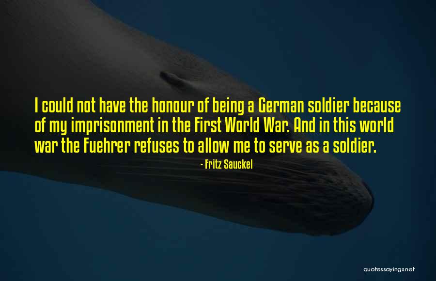 Intreated Of Us Quotes By Fritz Sauckel Intreated Of Us Quotes By Fritz Sauckel