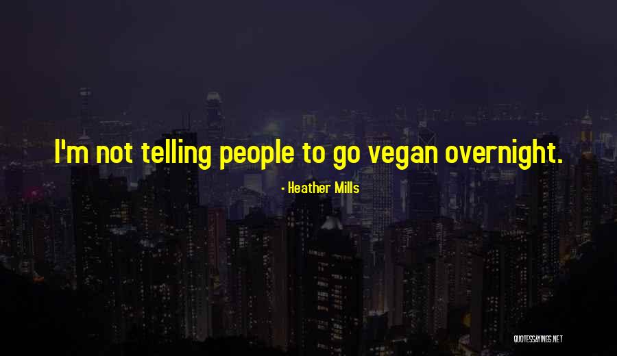 Intreated Of Us Quotes By Heather Mills Intreated Of Us Quotes By Heather Mills