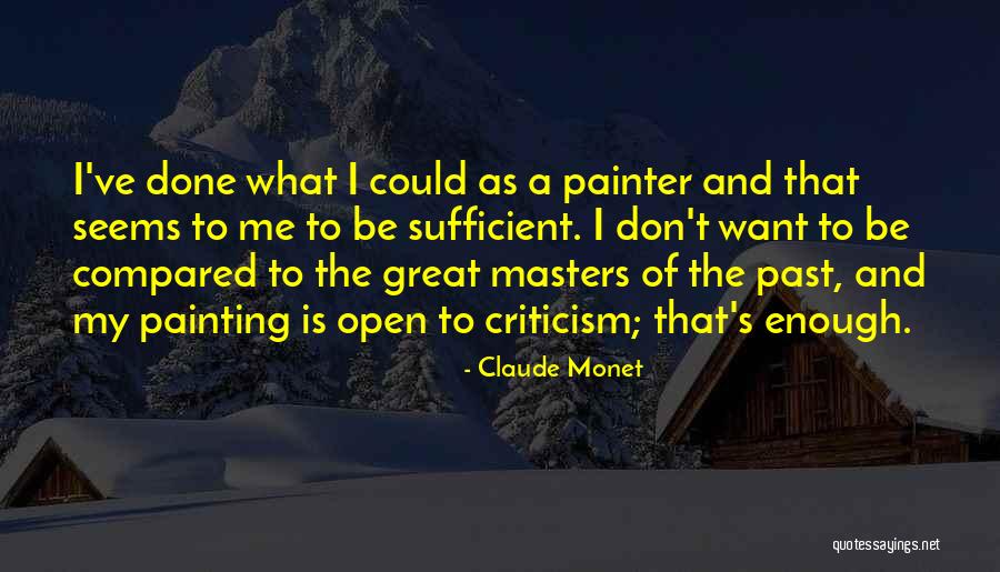 Intrerupator Quotes By Claude Monet Intrerupator Quotes By Claude Monet