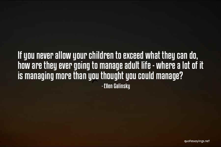 Intrerupator Quotes By Ellen Galinsky Intrerupator Quotes By Ellen Galinsky