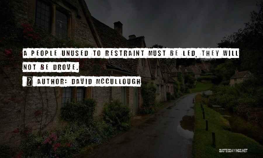 Intress Chaotic Quotes By David McCullough