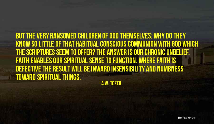 Intriago Advisors Quotes By A.W. Tozer Intriago Advisors Quotes By A.W. Tozer