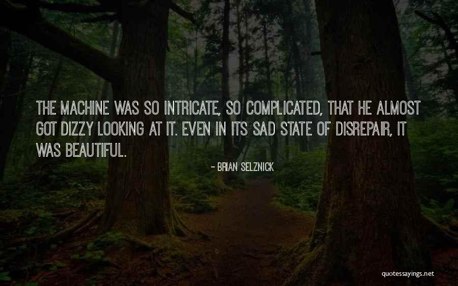 Intricate Beauty Quotes By Brian Selznick Intricate Beauty Quotes By Brian Selznick
