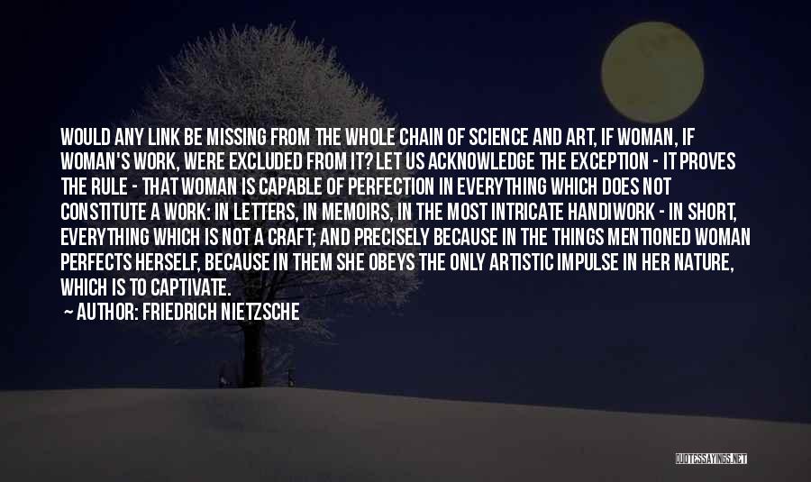 Intricate Nature Quotes By Friedrich Nietzsche