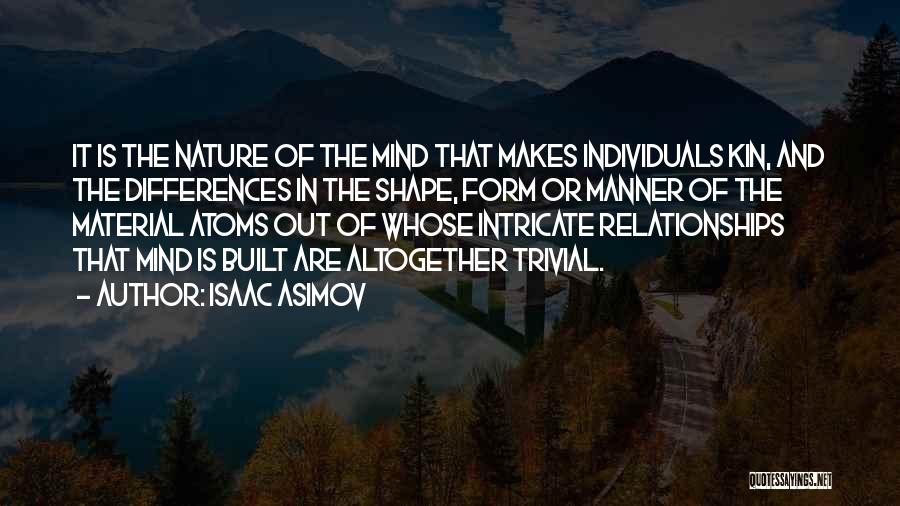 Intricate Nature Quotes By Isaac Asimov