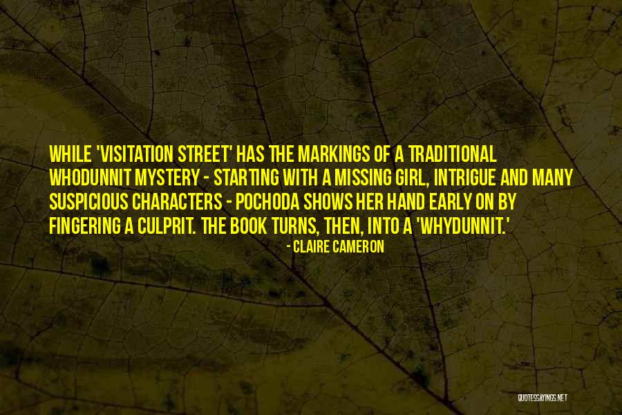 Intrigue Quotes By Claire Cameron Intrigue Quotes By Claire Cameron