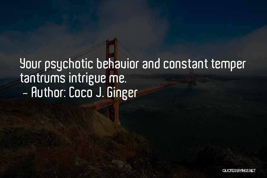 Intrigue Quotes By Coco J. Ginger