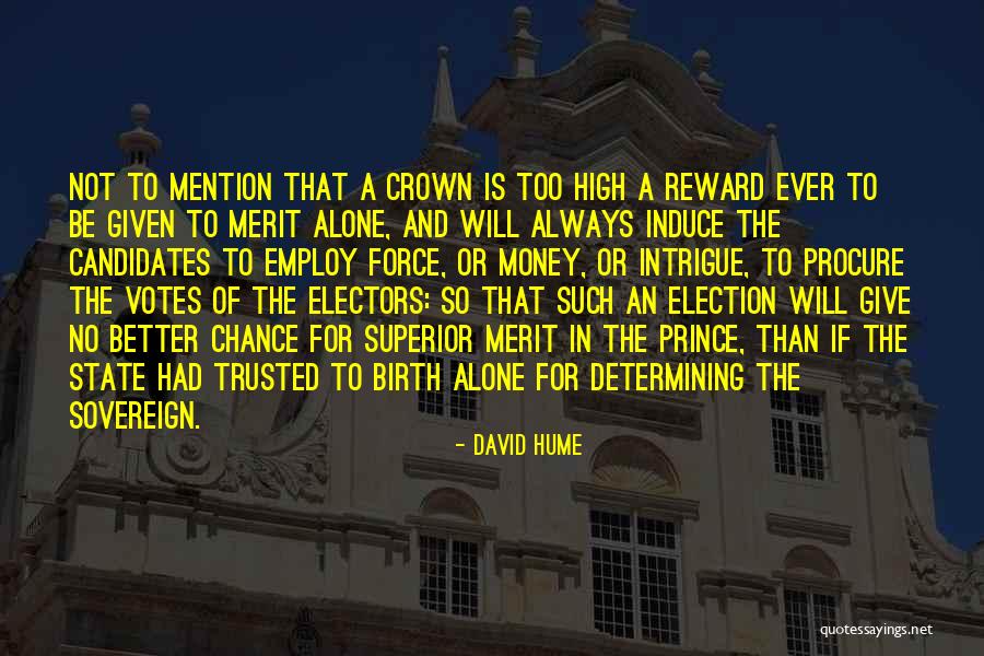 Intrigue Quotes By David Hume