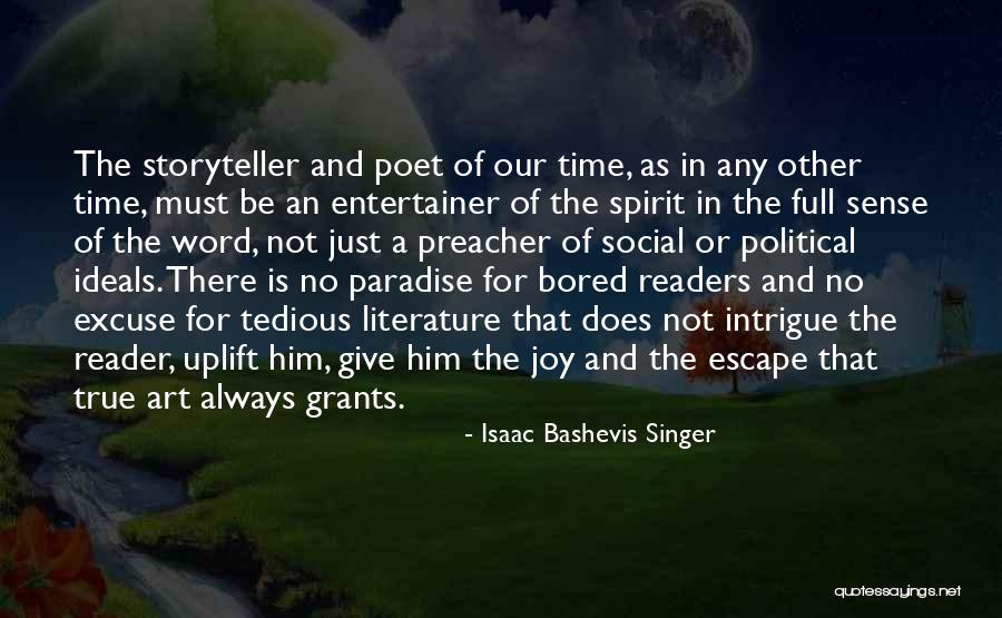 Intrigue Quotes By Isaac Bashevis Singer Intrigue Quotes By Isaac Bashevis Singer