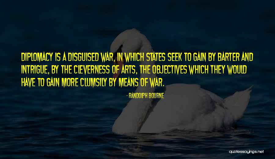 Intrigue Quotes By Randolph Bourne Intrigue Quotes By Randolph Bourne