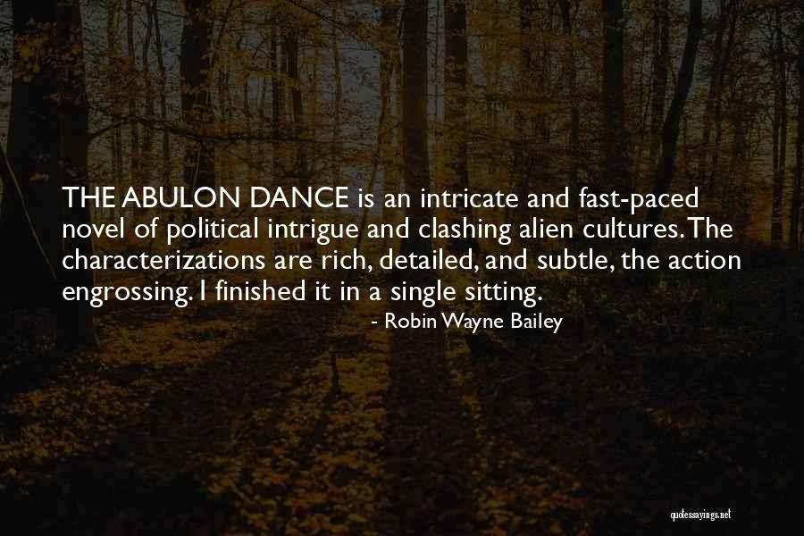 Intrigue Quotes By Robin Wayne Bailey