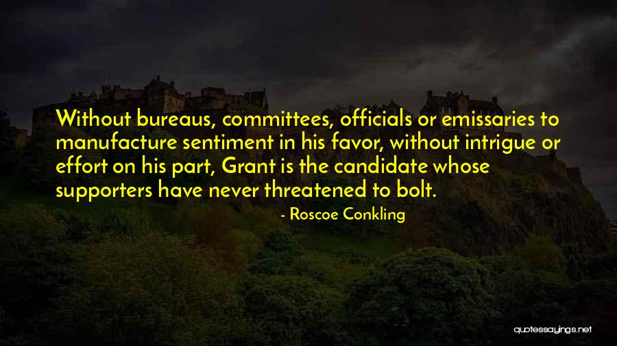 Intrigue Quotes By Roscoe Conkling