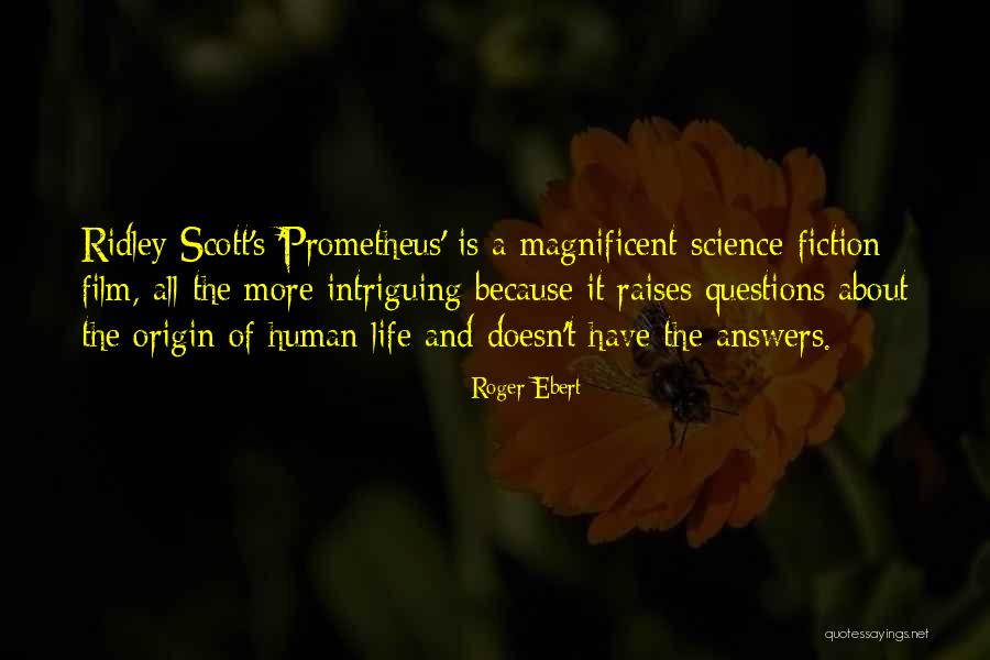 Intriguing Life Quotes By Roger Ebert Intriguing Life Quotes By Roger Ebert