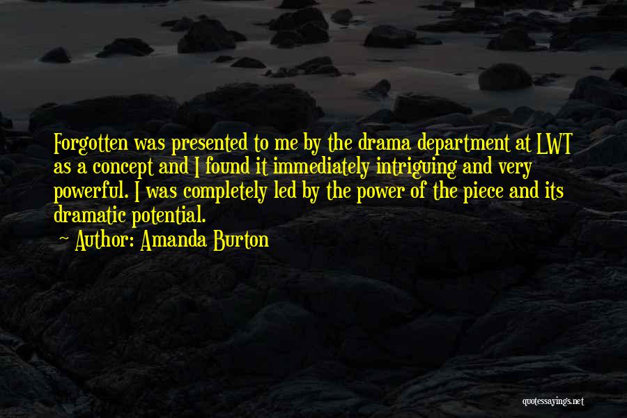 Intriguing Quotes By Amanda Burton