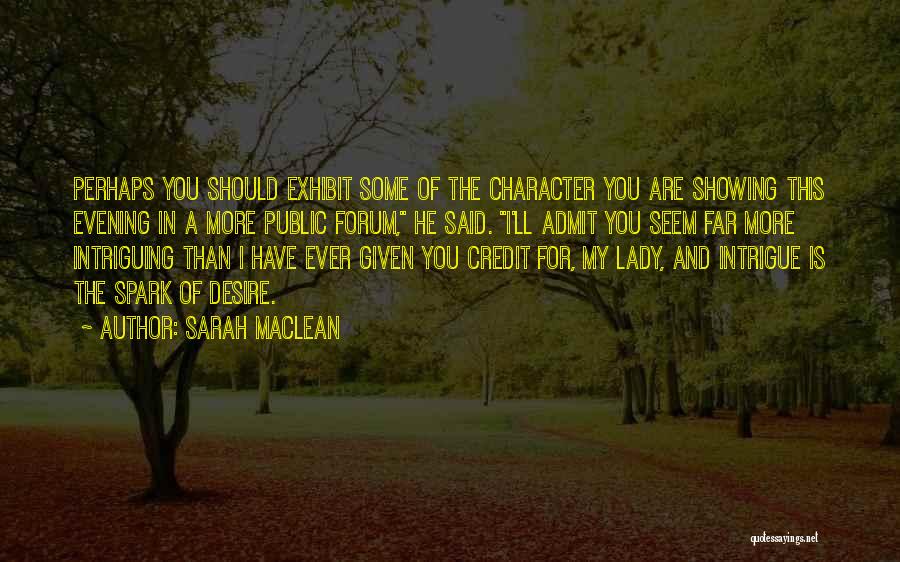 Intriguing Quotes By Sarah MacLean