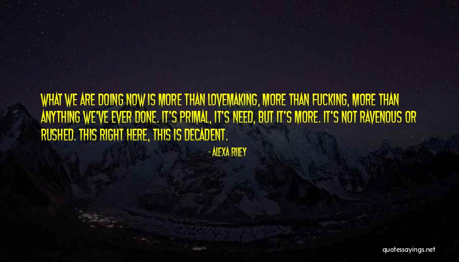 Intrincados Sinonimo Quotes By Alexa Riley Intrincados Sinonimo Quotes By Alexa Riley