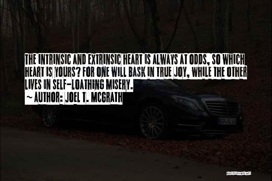 Intrinsic And Extrinsic Quotes By Joel T. McGrath