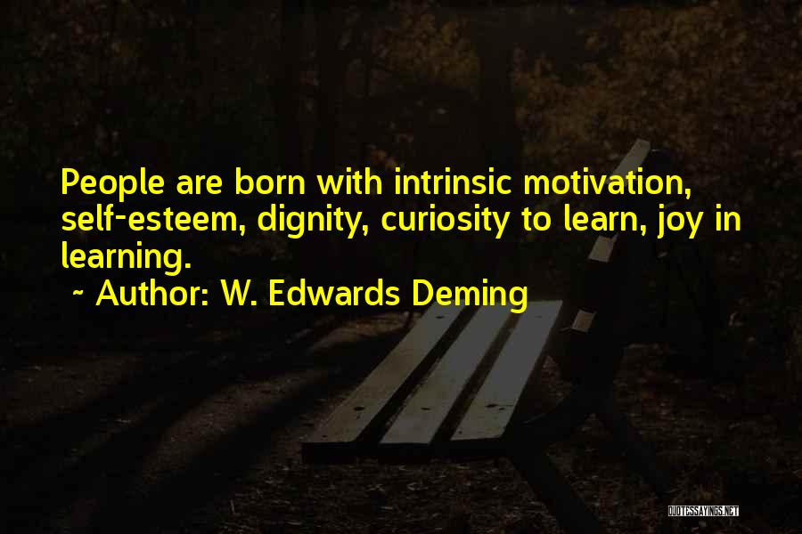 Intrinsic Motivation Quotes By W. Edwards Deming