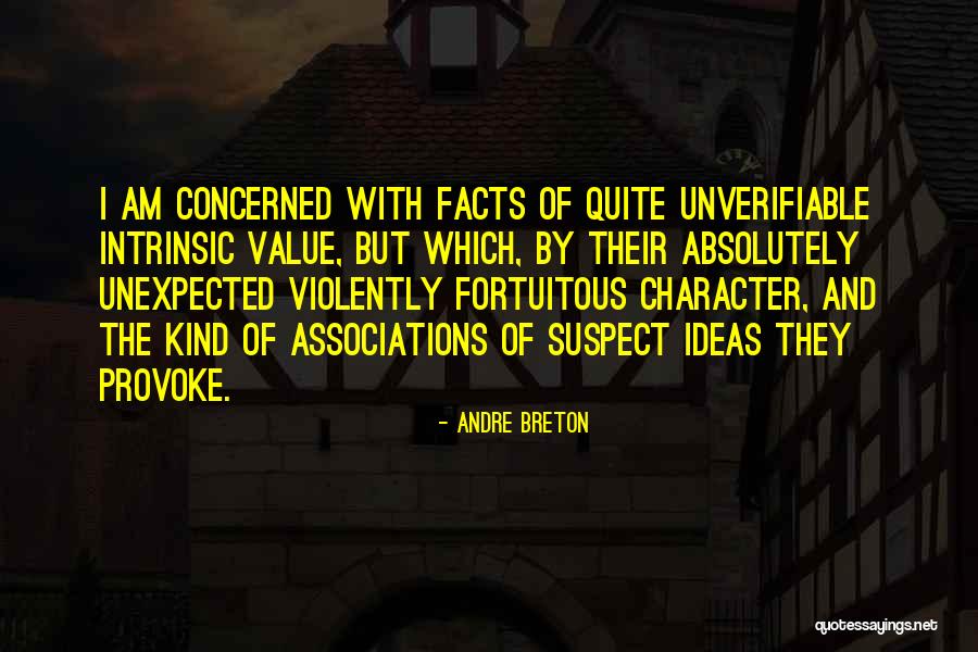 Intrinsic Value Quotes By Andre Breton