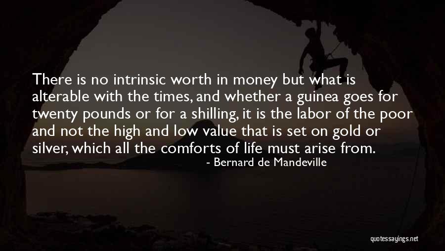 Intrinsic Value Quotes By Bernard De Mandeville