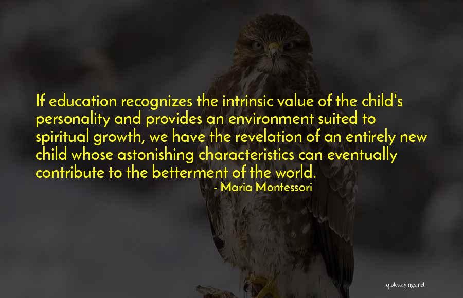 Intrinsic Value Quotes By Maria Montessori