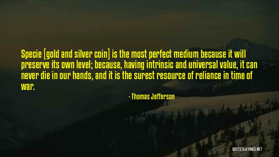 Intrinsic Value Quotes By Thomas Jefferson