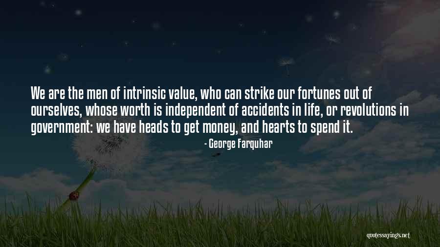 Intrinsic Worth Quotes By George Farquhar Intrinsic Worth Quotes By George Farquhar
