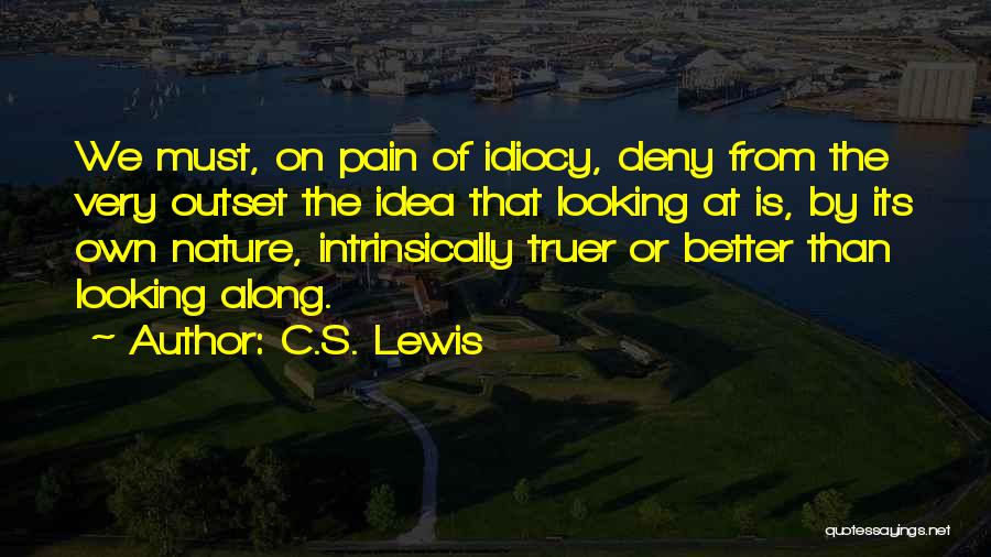 Intrinsically Quotes By C.S. Lewis