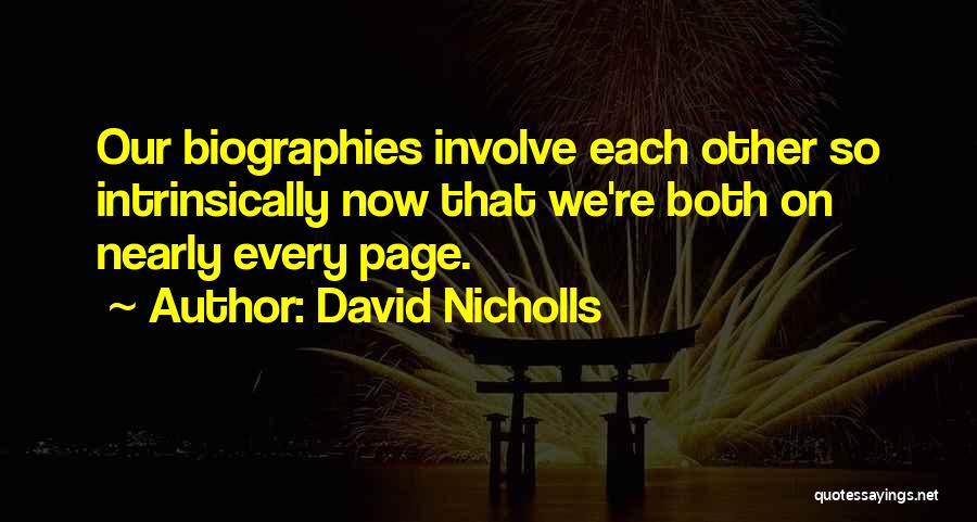 Intrinsically Quotes By David Nicholls