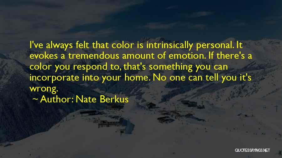 Intrinsically Quotes By Nate Berkus