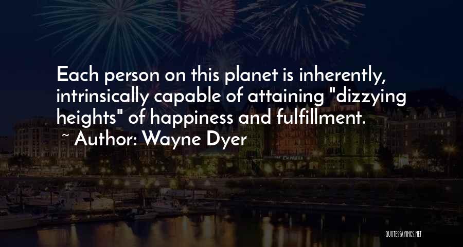 Intrinsically Quotes By Wayne Dyer