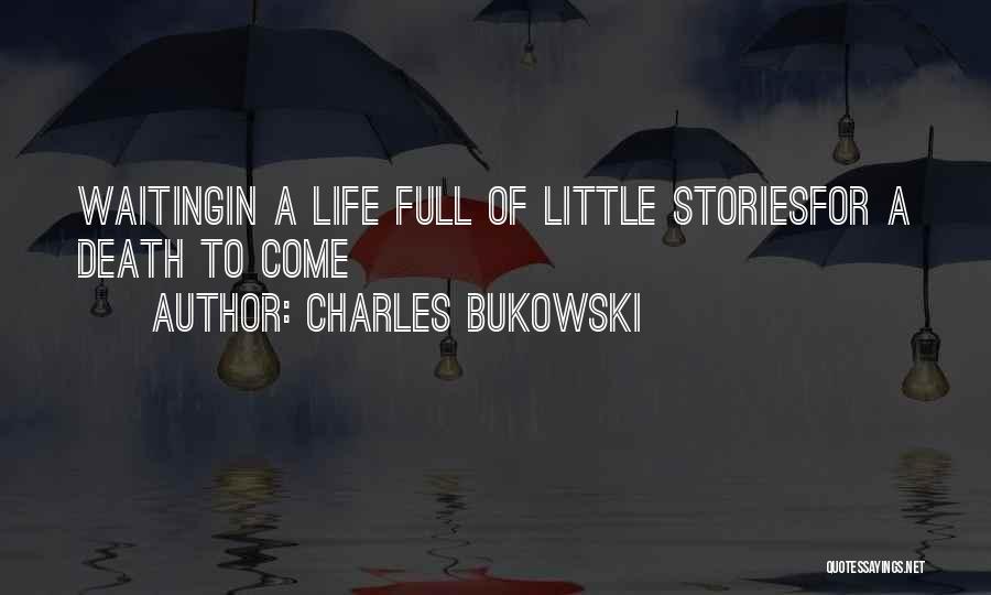 Intro Quotes By Charles Bukowski