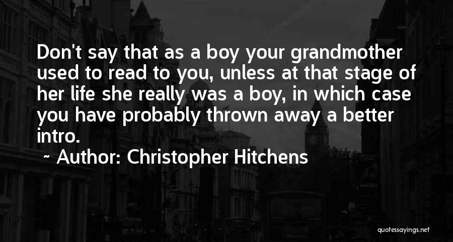 Intro Quotes By Christopher Hitchens