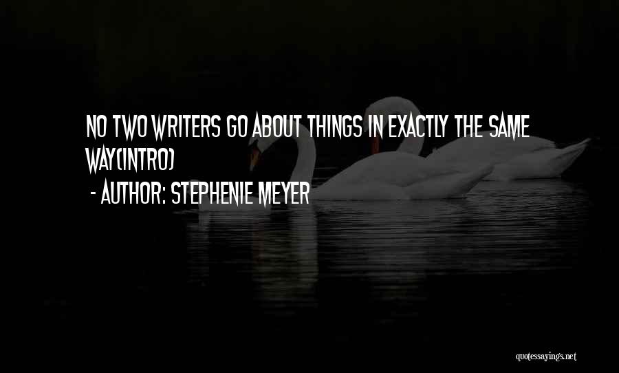 Intro Quotes By Stephenie Meyer