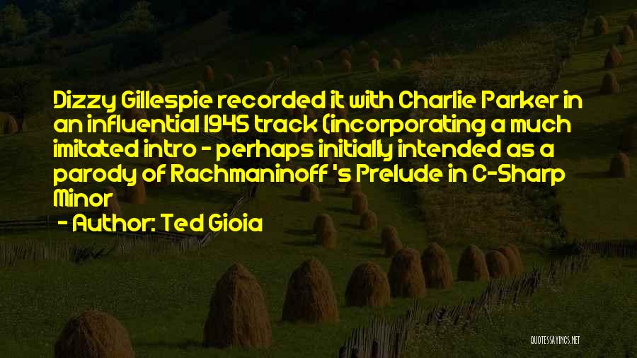 Intro Quotes By Ted Gioia