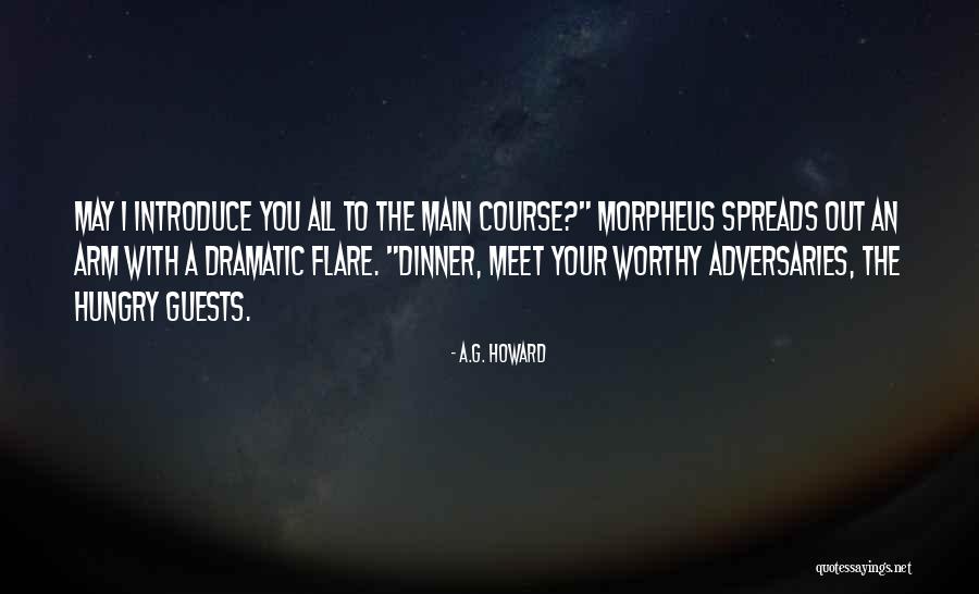 Introduce Quotes By A.G. Howard Introduce Quotes By A.G. Howard
